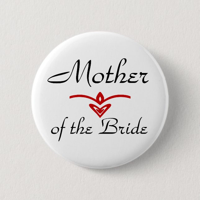 Mother, of the Bride 2 Inch Round Button (Front)