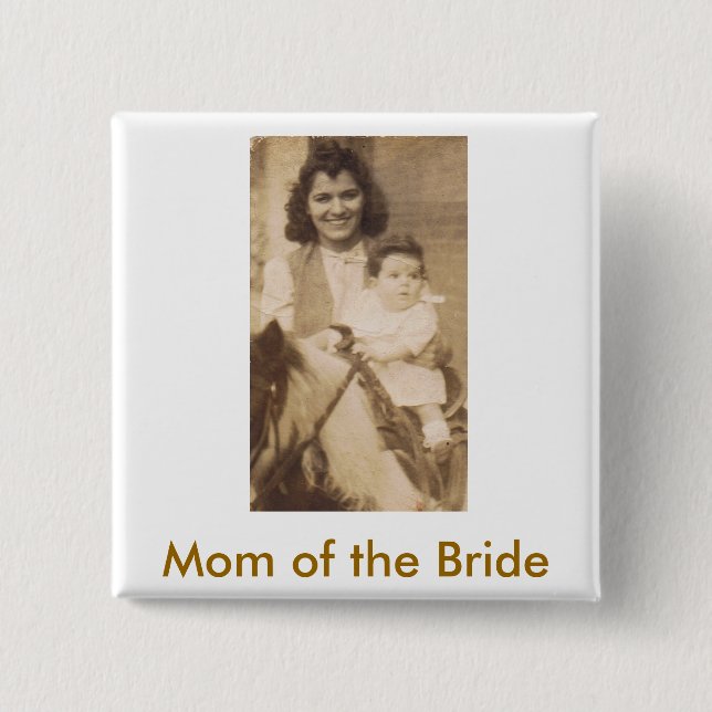Mother of the Bride 2 Inch Square Button (Front)