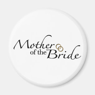 Mother Of The Bride 2 Magnet