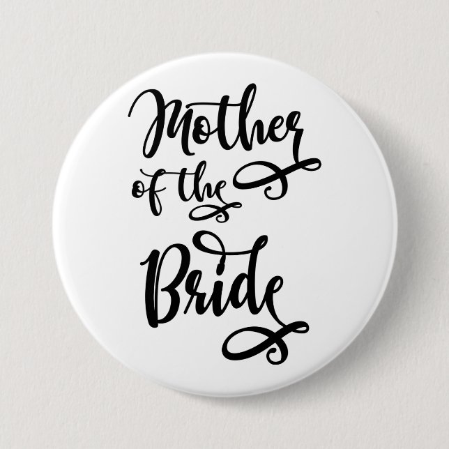 Mother of the Bride 3 Inch Round Button (Front)