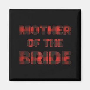 Mother Of The Bride Bachelorette Bridal Shower Buf Magnet