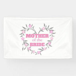 Mother of the Bride Banner