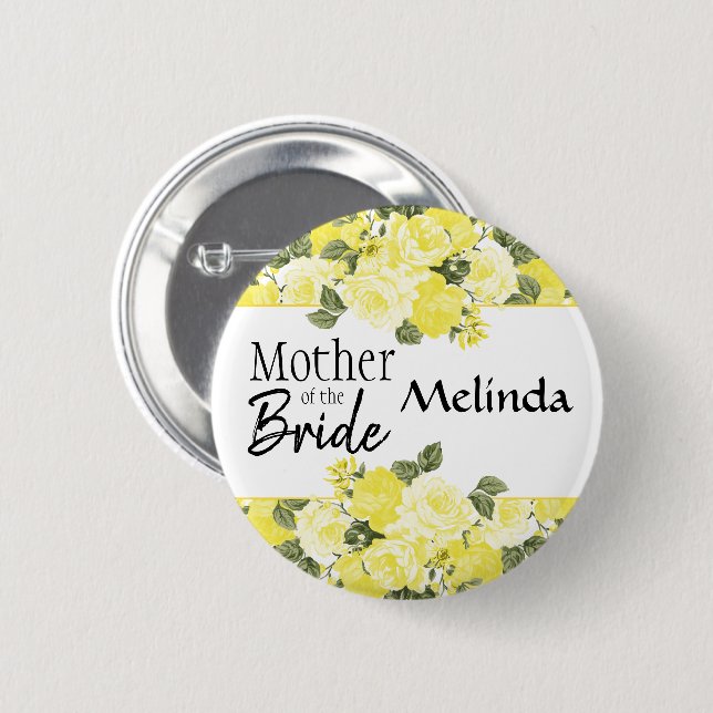 Mother of the Bride - Beautiful Yellow Floral 2 Inch Round Button (Front & Back)