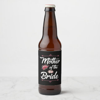 Mother Of The Bride Beer Bottle Label