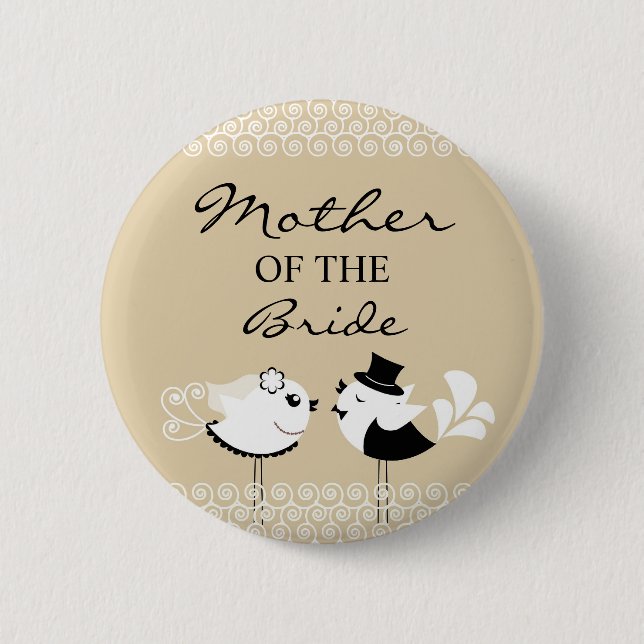 Mother of the Bride Birds Wedding Button (Front)