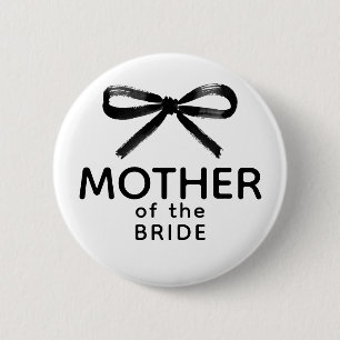 Mother of the Bride - Black Bow Whimsical 2 Inch Round Button