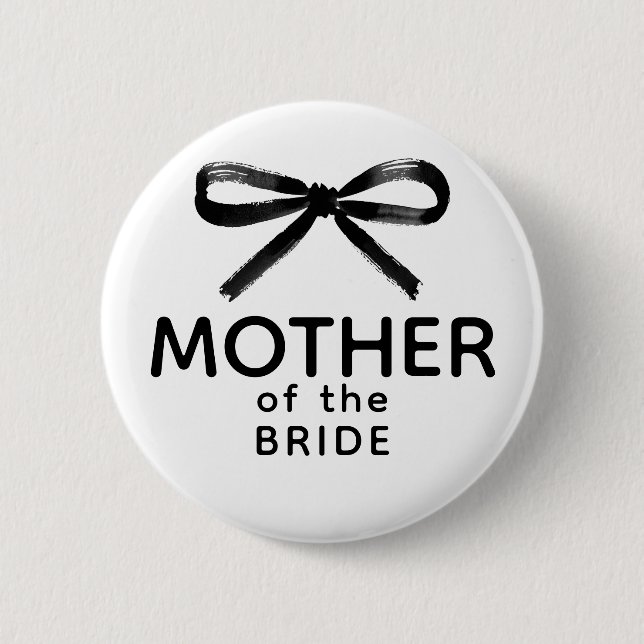 Mother of the Bride - Black Bow Whimsical 2 Inch Round Button (Front)