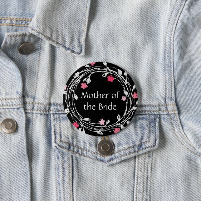 Mother of the Bride Black White Pink Floral Wreath 3 Inch Round Button (In Situ)