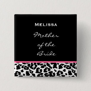 Mother of the Bride Black White Pink Leopard 2 Inch Square Button