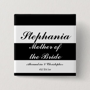 "Mother of the Bride" Bold Stripes w/ Names and Da 2 Inch Square Button
