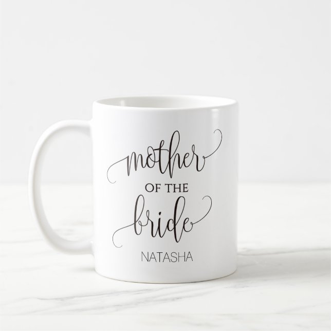 Mother of the Bride Calligraphy Wedding Gift Coffee Mug (Left)