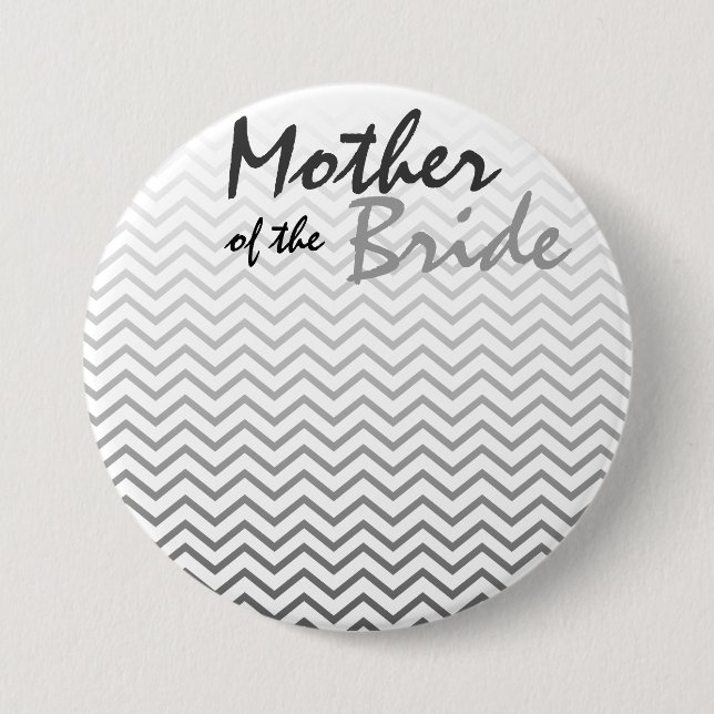 Mother of the Bride Chevron Pattern  Button (Front)