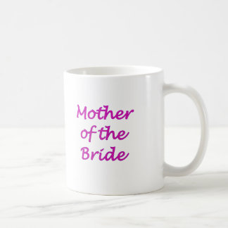 Mother of the Bride Coffee Mug