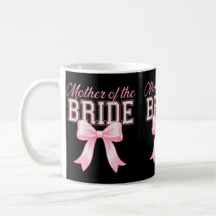 Mother Of The Bride Cute Coquette Bow Floral Coffee Mug
