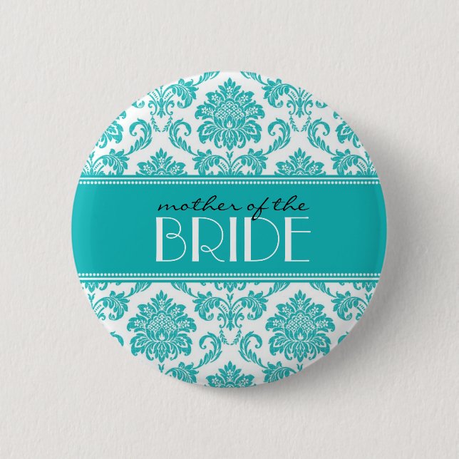 Mother Of The Bride Damask Button in Teal (Front)