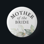 Mother of the Bride - Elegant Greenery Gold Leaves 2 Inch Round Button<br><div class="desc">Watercolor leaves greenery and gold foliage bridal shower,  wedding buttons</div>