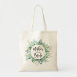 Mother Of The Bride Eucalyptus Greenery Wedding  Tote Bag<br><div class="desc">Mother of the bride eucalyptus greenery gift tote with botanical greenery. Wedding party favour.</div>