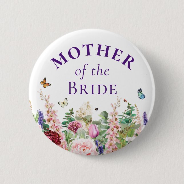Mother of the Bride - Floral Butterfly 2 Inch Round Button (Front)