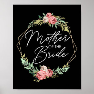 Mother Of The Bride Flowers Bride And Groom Weddin Poster