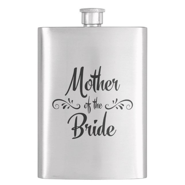 Mother of the Bride - Funny Rehearsal Dinner Hip Flask (Front)