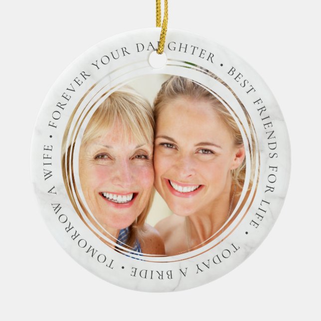 Mother of the Bride Gift Forever Your Daughter Ceramic Ornament (Front)