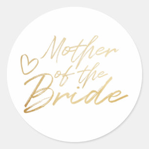 Mother of the Bride - Gold faux foil sticker