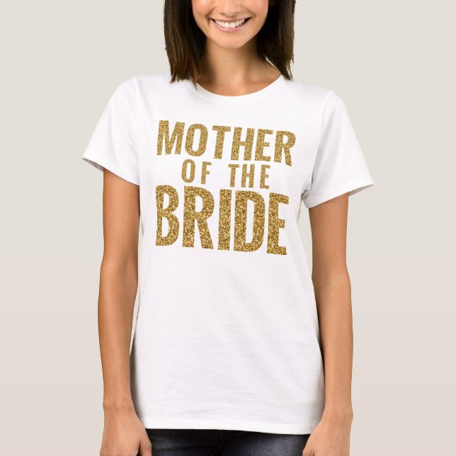 Mother of the Bride Gold SPARKLE Slouchy Tee (Front)
