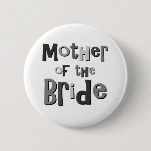 Mother of the Bride Grey 2 Inch Round Button