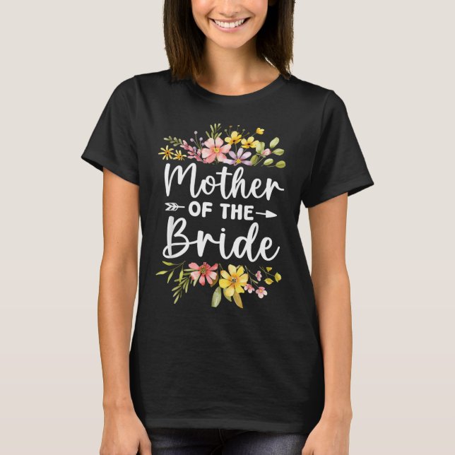 Mother Of The Bride Loved First Bride And Groom T-Shirt (Front)