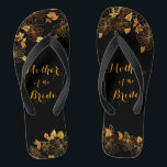 Mother of the Bride Luxury Black & Gold Foliage Flip Flops<br><div class="desc">These gorgeous Mother of the Bride Luxury black and gold foliage flip flops boasts a luxurious black and gold palette, with a stunning golden floral pattern and modern typography set against a black background, exuding elegance and sophistication. It's a beautiful gift for your bridal party. View the collection on this...</div>