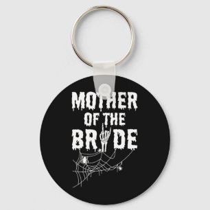 Mother Of The Bride Maid Of Horror Halloween Byche Keychain