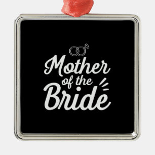 Mother Of The Bride Metal Ornament