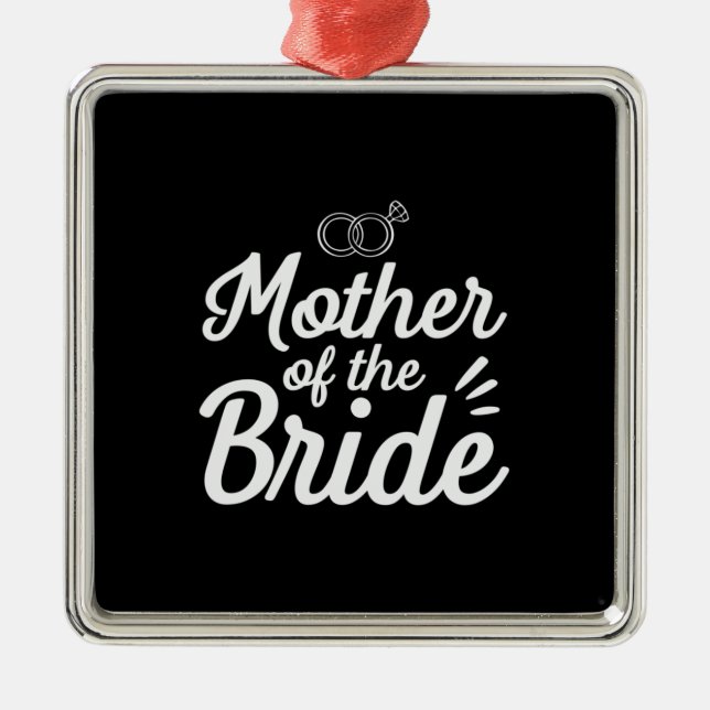 Mother Of The Bride Metal Ornament (Front)