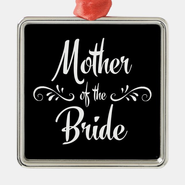 Mother of the Bride Metal Ornament (Front)