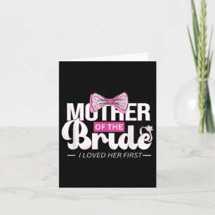 Mother Of The Bride Mob Wedding Mom Mama Cute Brid Card
