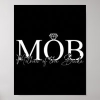 Mother Of The Bride Mob Wedding Mom Mama Cute Brid