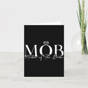 Mother Of The Bride Mob Wedding Mom Mama Cute Card