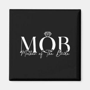 Mother Of The Bride Mob Wedding Mom Mama Cute Magnet