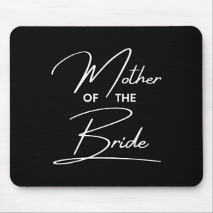 Mother Of The Bride Mom Of Bride Wedding Shower Br Mouse Pad
