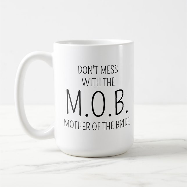 Mother of the Bride Mug Gift from Bride Thank You  (Left)