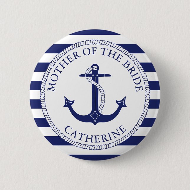 Mother of the Bride Nautical Anchor Navy Wedding 2 Inch Round Button (Front)