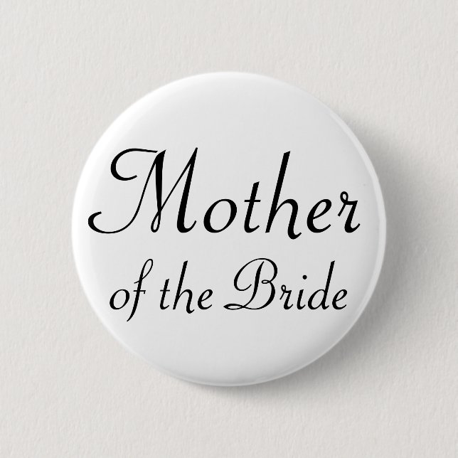 Mother of the Bride Pinback Button (Front)