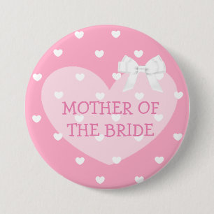 Mother of the Bride Pink Hearts White Bow Button