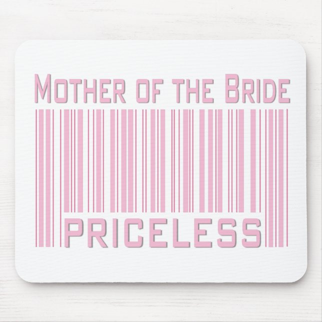 Mother of the Bride Priceless Mouse Pad (Front)