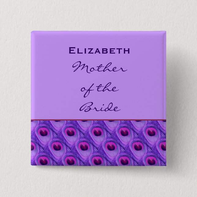 Mother of the Bride Purple Peacock Custom Name 2 Inch Square Button (Front)