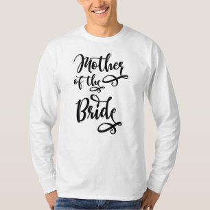 Mother of the Bride T-Shirt