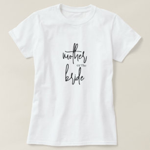 Mother Of The Bride  T-Shirt
