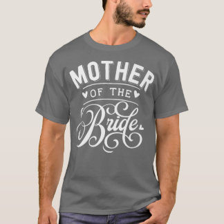 Mother Of The Bride T-Shirt