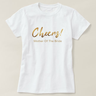 Mother Of The bride  T-Shirt
