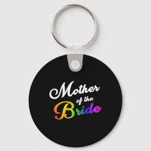 Mother Of The Bride Tee Gay Lesbian Lgbt Bridal Pa Keychain